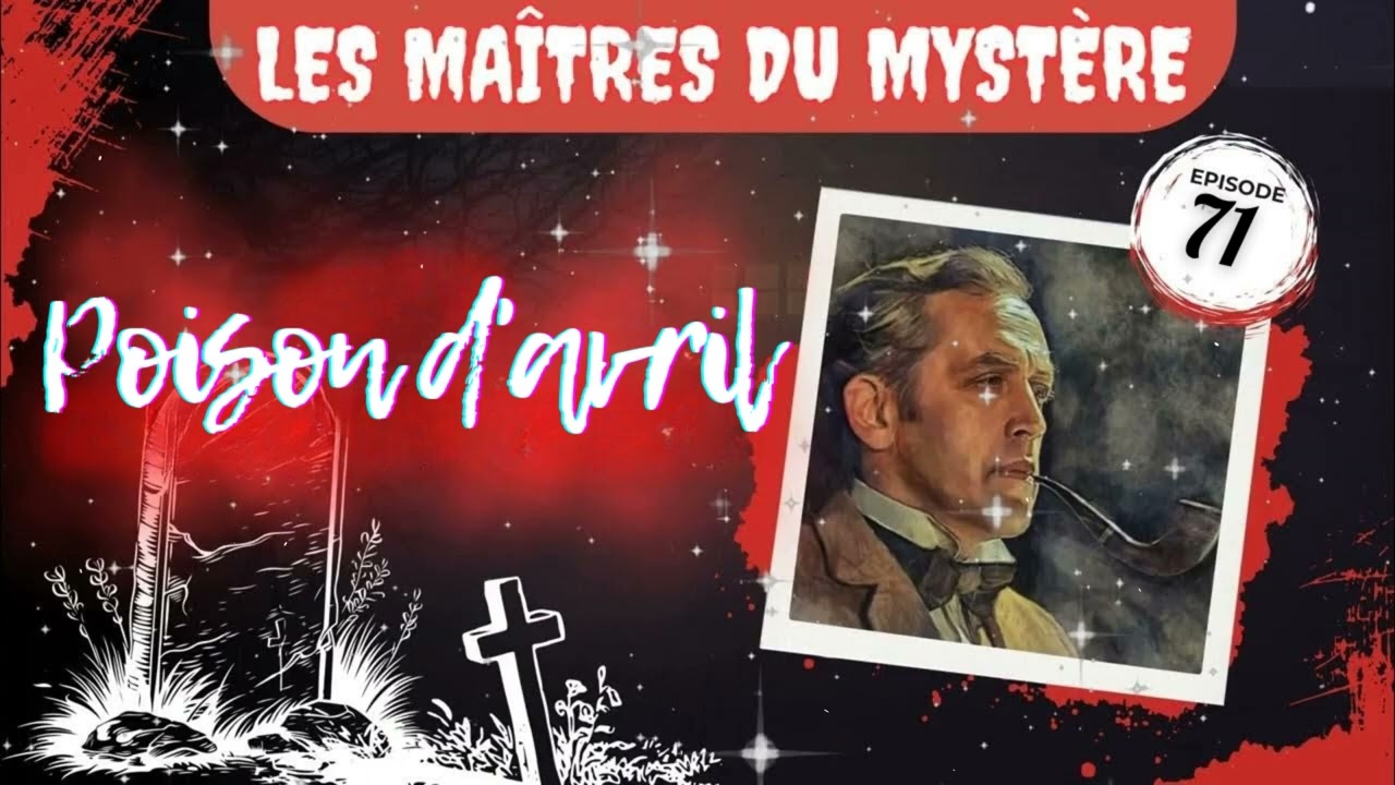 Les Maîtres du mystère - Poison d'avril -