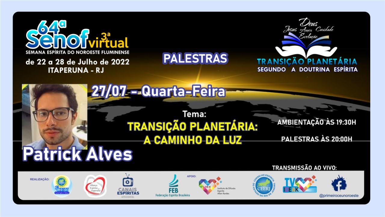 64&ordf; SENOF - TRANSI&Ccedil;&Atilde;O PLANET&Aacute;RIA: A CAMINHO DA LUZ -  PATRICK ALVES