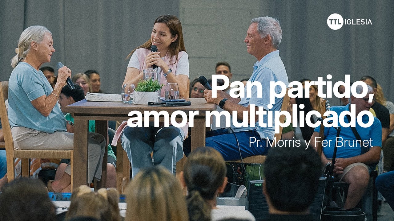 El fruto de la fidelidad - Pastores Morris y Fernanda Brunet | TTL Iglesia