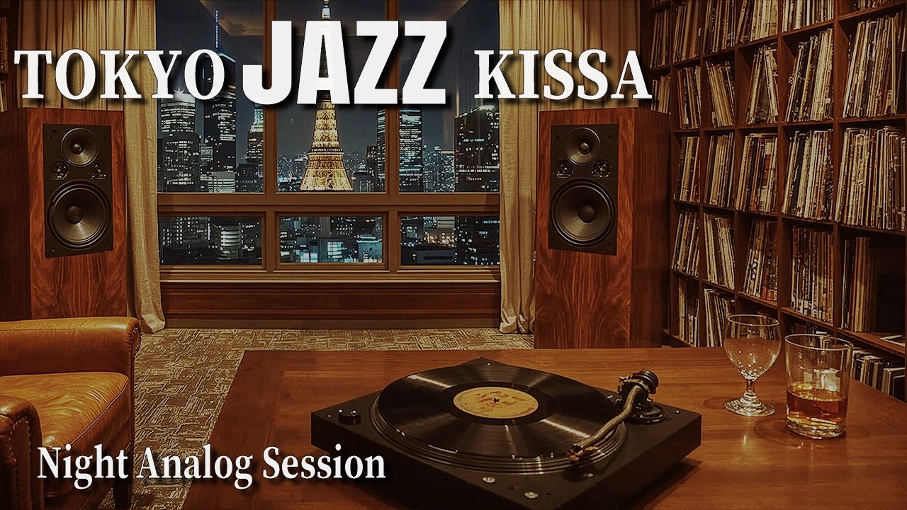 Tokyo Night Session | Vintage Jazz Kissa: Midnight Unwind [4K]