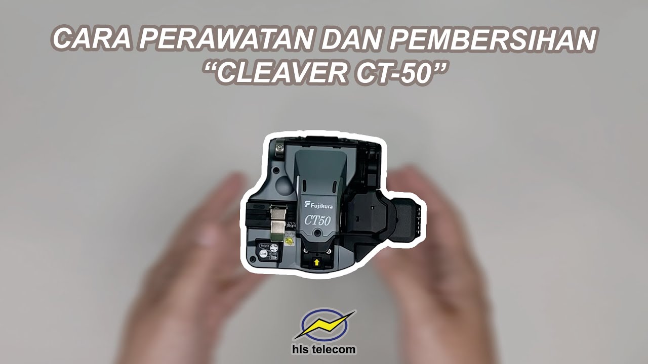 Cara Perawatan dan Pembersihan Cleaver CT-50