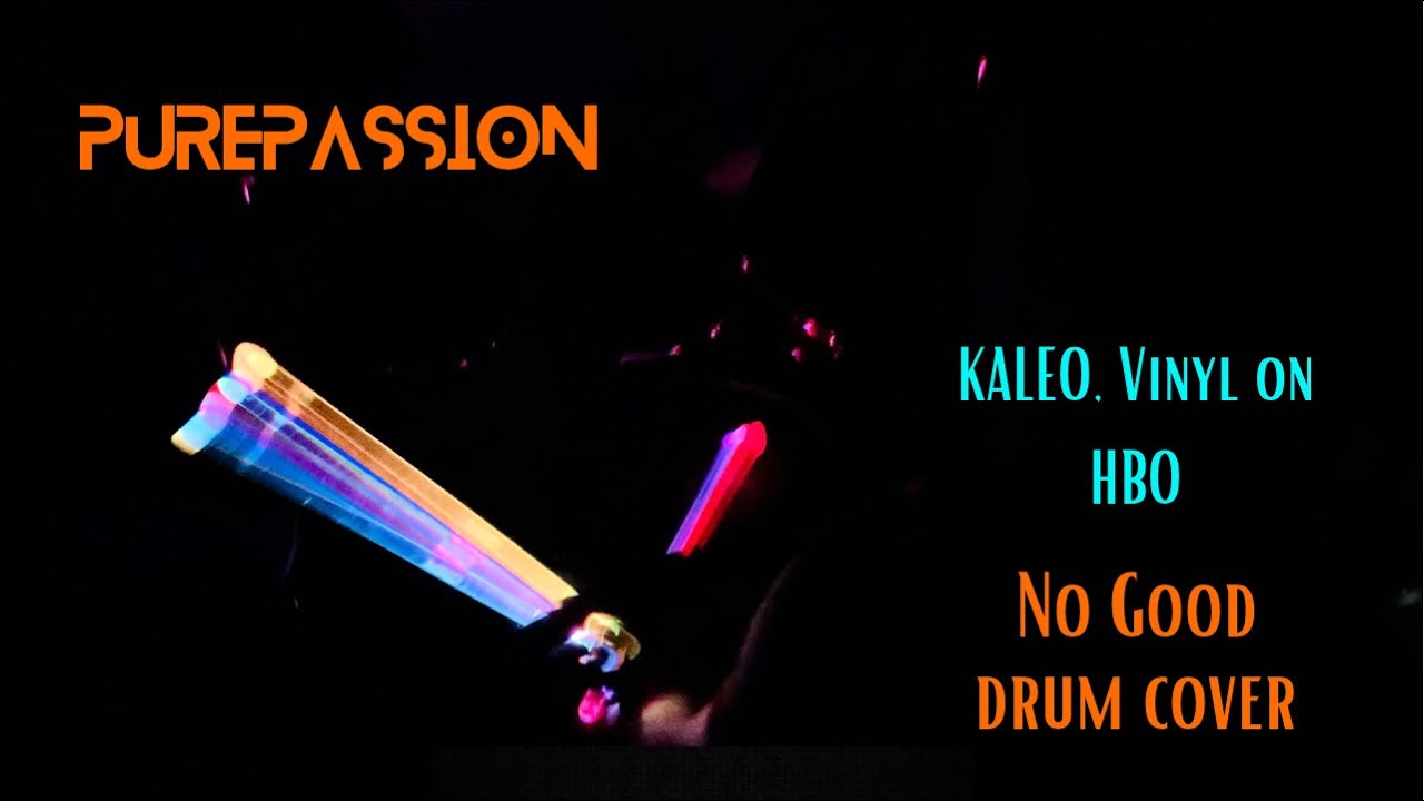 Drum cover (live) No Good - KALEO, Vinyl on HBO