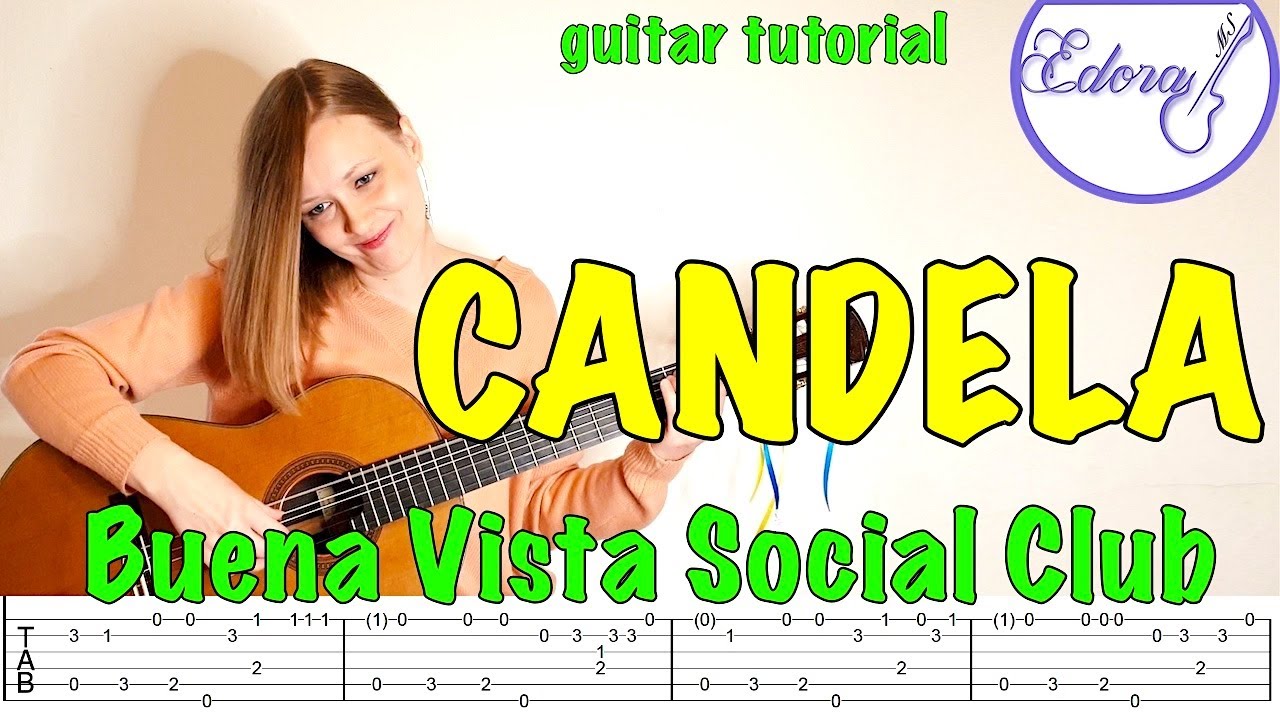 CANDELA Fingerstyle Guitar Tutorial with on-screen TAB - Buena Vista Social Club