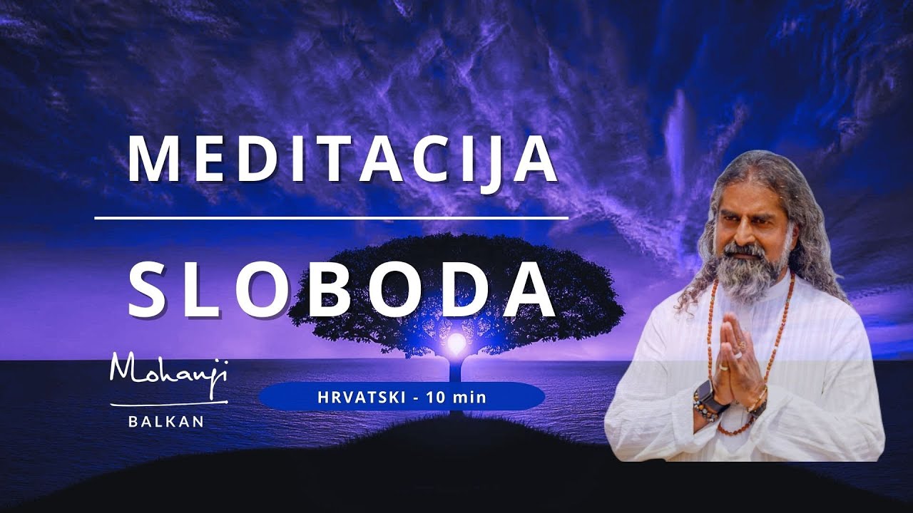 Meditacija Soloboda 🇭🇷  I Mohanđi