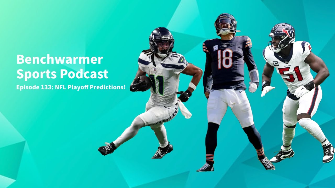 Who will be Super Bowl Champs? - Benchwarmer Sports Podcast Episode 133 - NFL Playoff Predictions