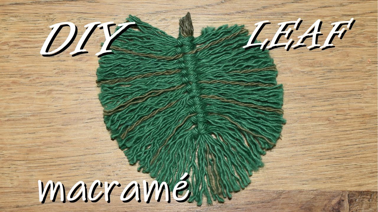 How to make a lifelike DIY MACRAME LEAF / Makramee Blatt mit Stiel und Blattadern (tutorial)