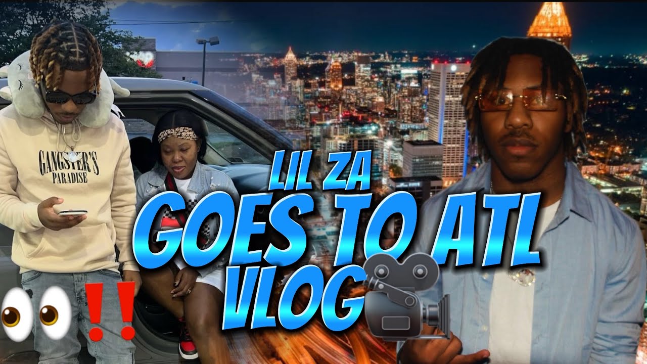 Lil Za Pops Out to Atlanta Georgia ‼️(FULL VLOG)