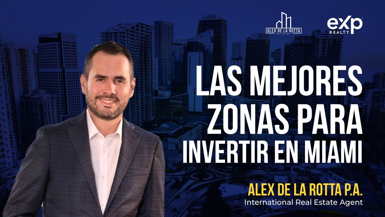 Las mejores zonas para invertir en Miami. Inversiones en Bienes Raíces en Florida