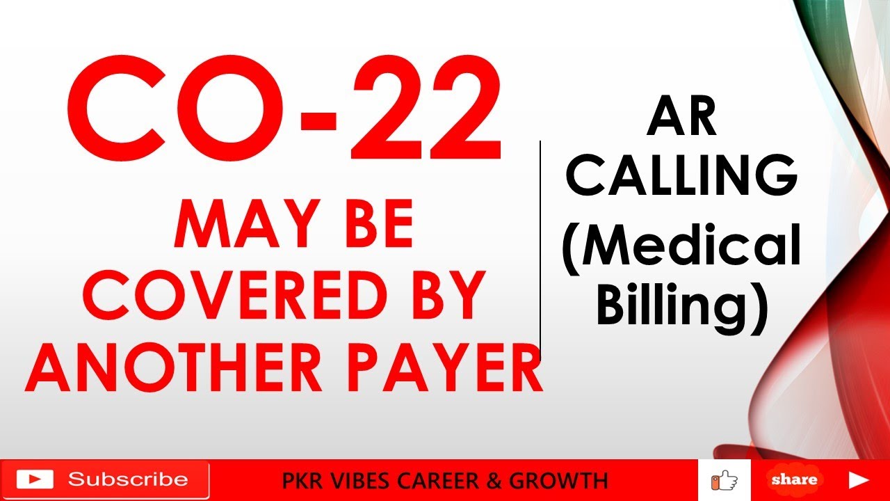 CO 22 DENIAL THIS CARE MAY BE COVERED BY ANOTHER PAYER PER COB/ATTACHMENT #ushealthcare #claim #rcm