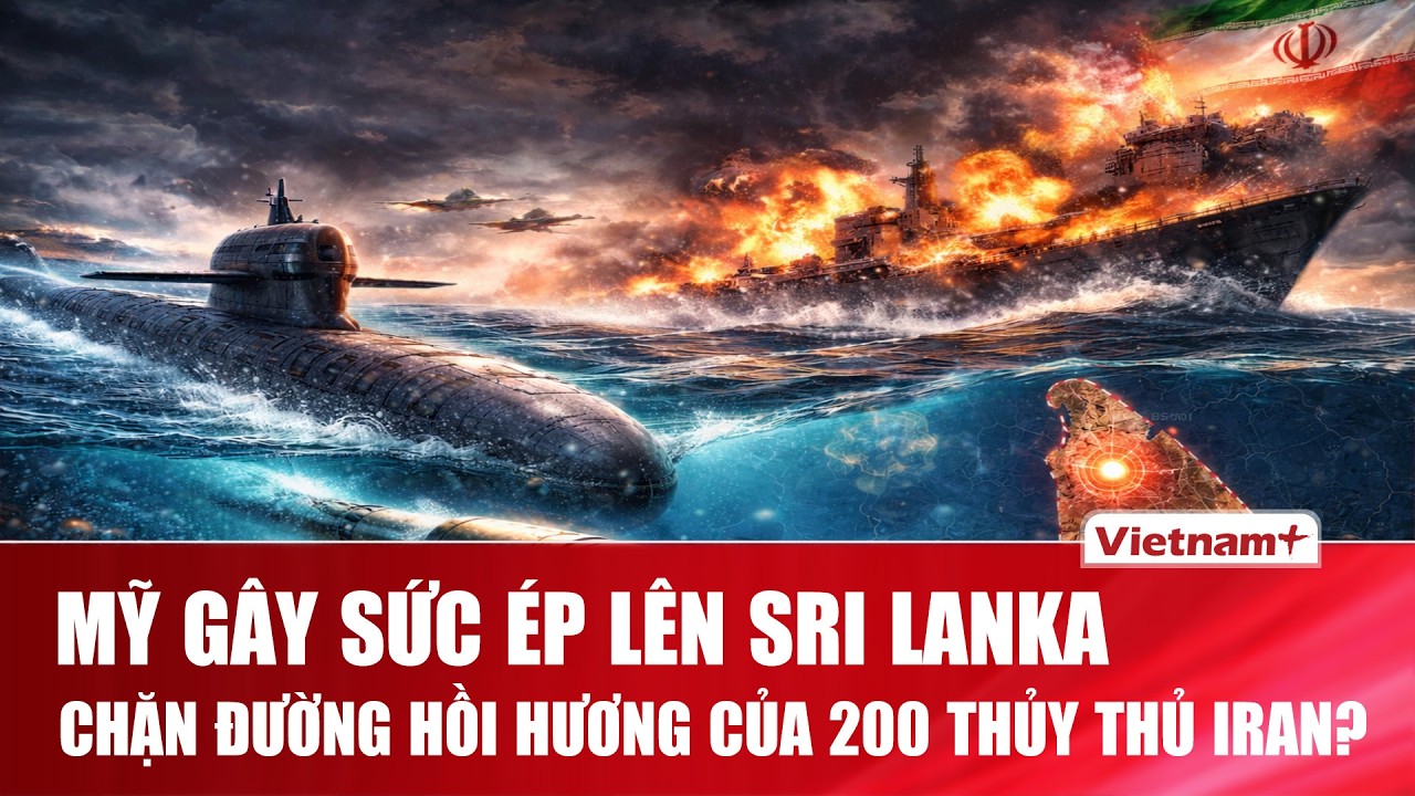 Mỹ chặn đường về của 200 thủy thủ Iran sau khi “giáng đòn hiểm” ở Ấn Độ Dương?