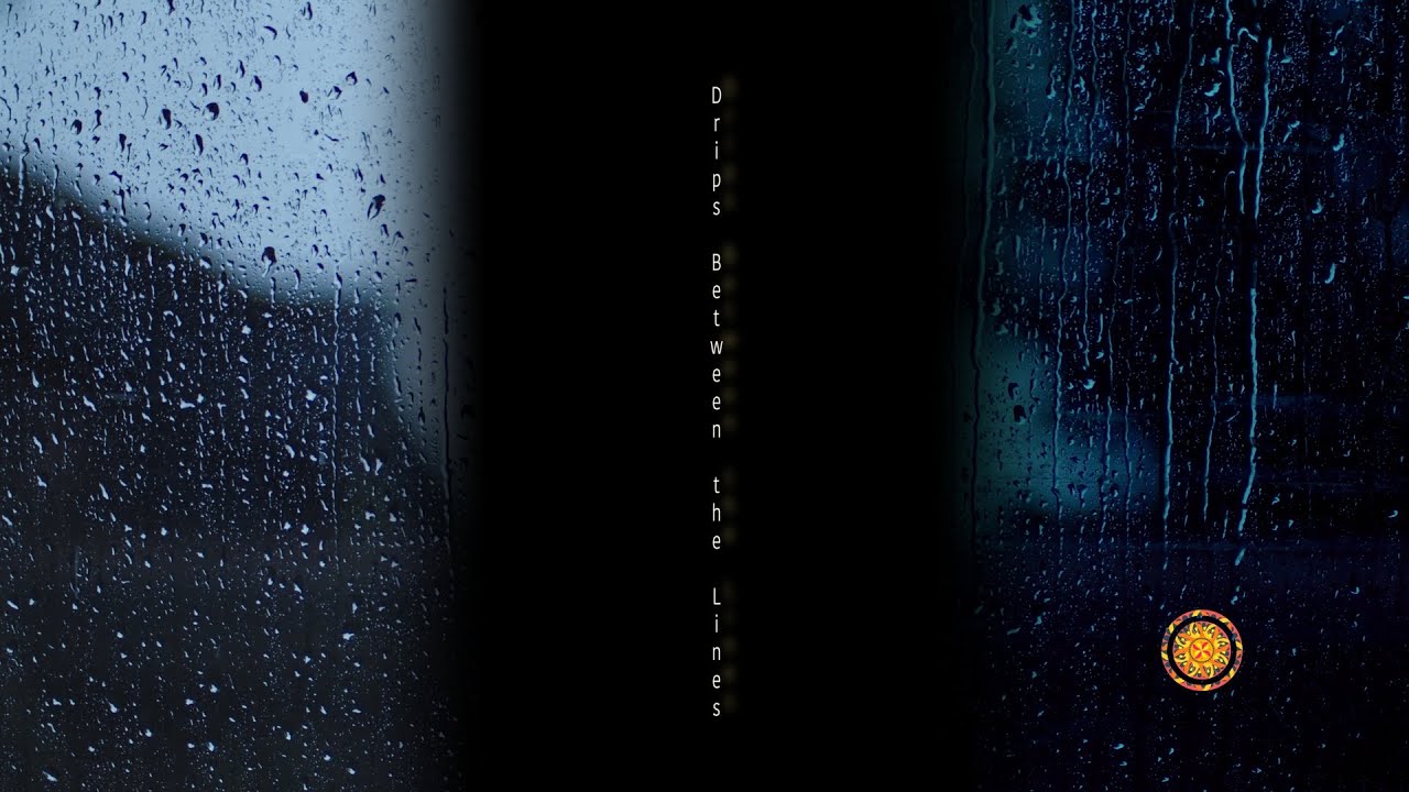Drips Between the Lines | Remaksiva