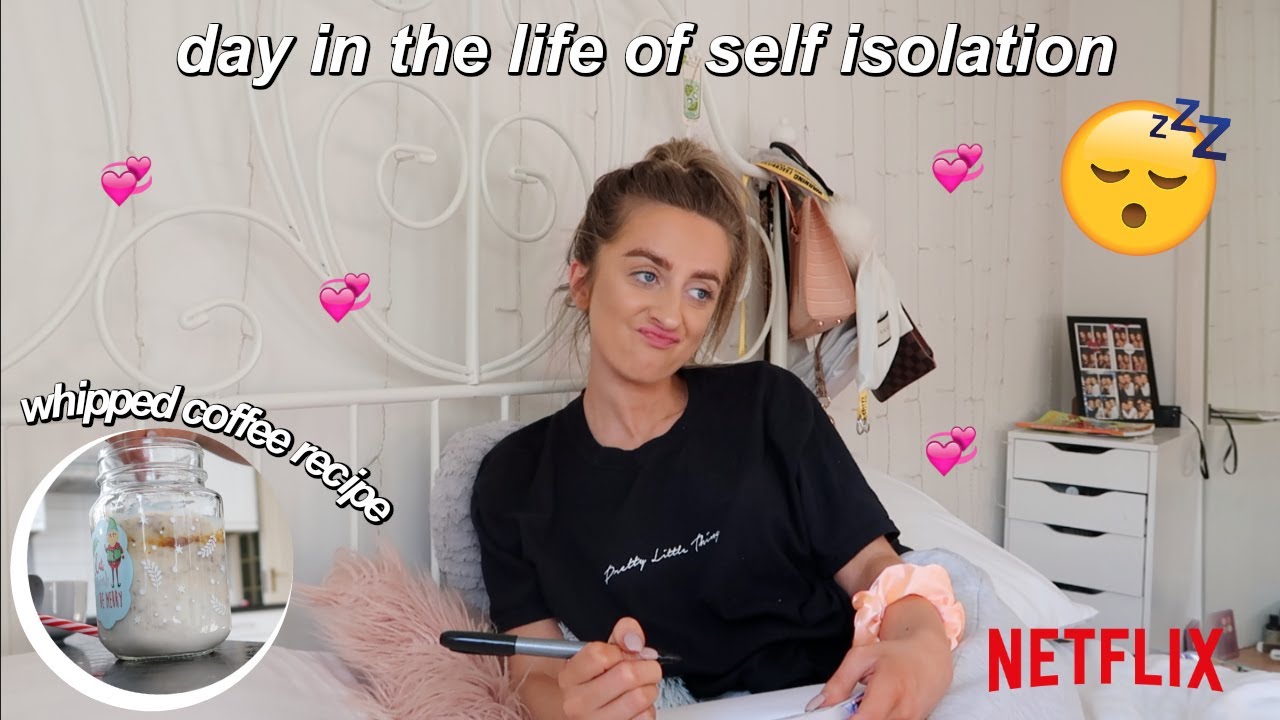 DAY IN THE LIFE OF SELF ISOLATION! | what to do if you&rsquo;re bored af