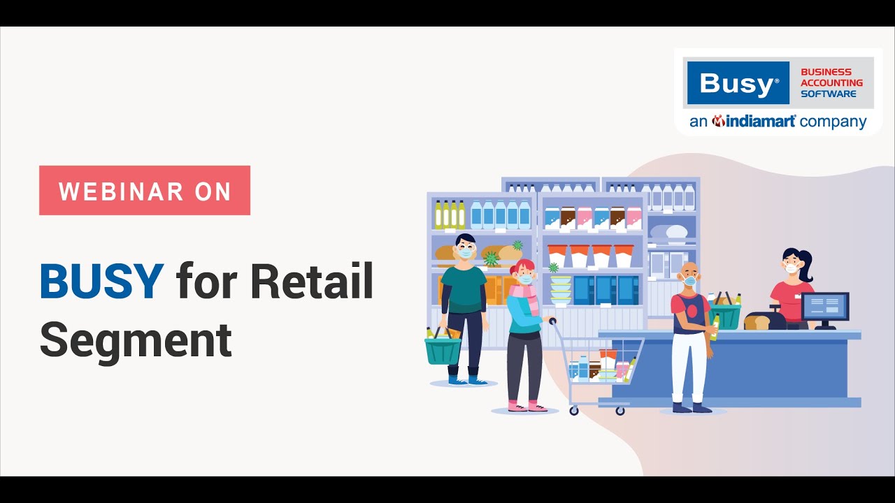 BUSY for Retail Segment | BUSY |