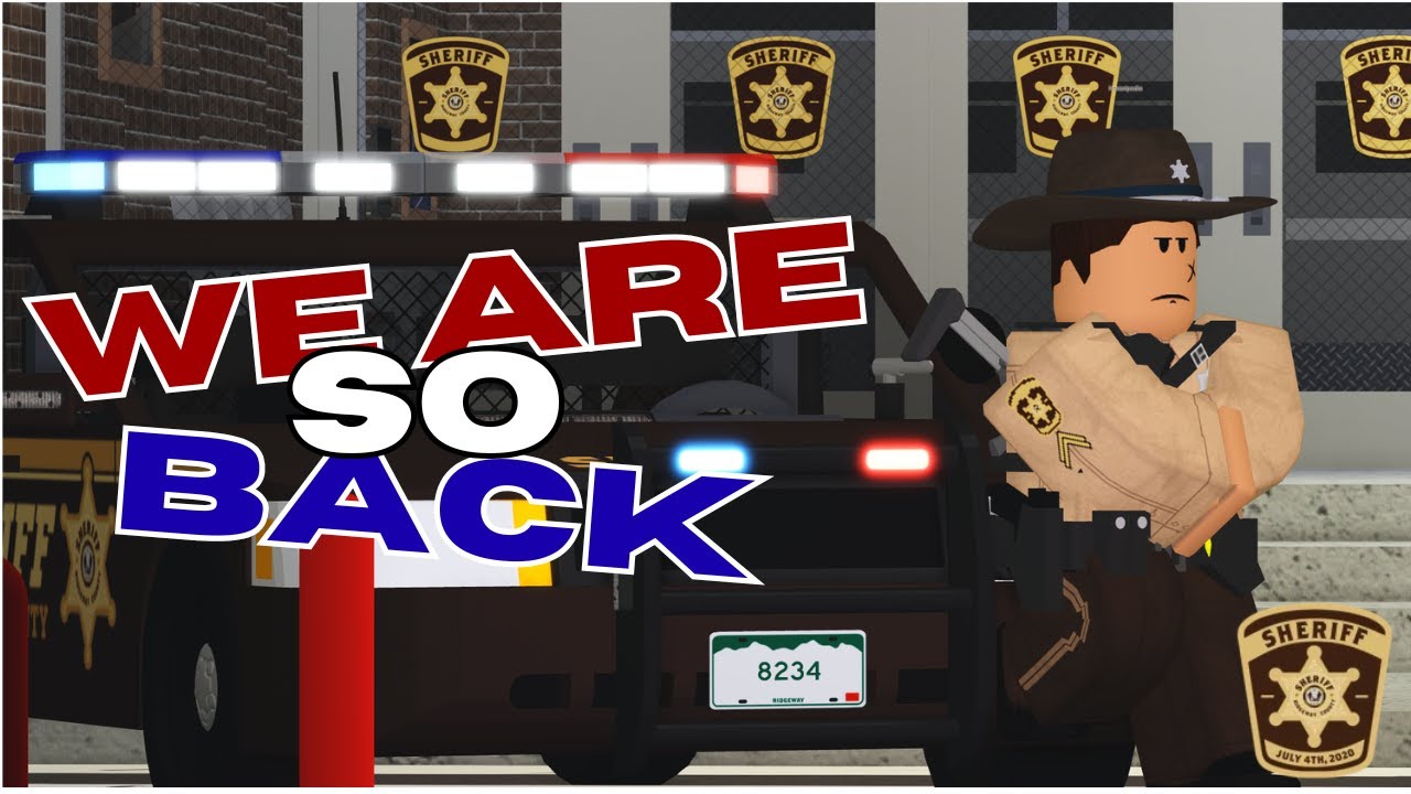 WE ARE SO BACK! | RCSO S1 EP 1 | ROBLOX