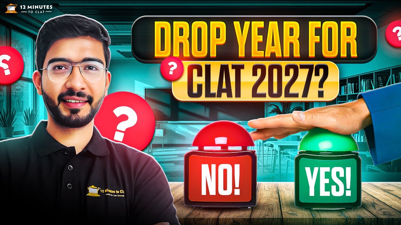 Drop Year for CLAT 2027 - Does it Make Sense? I Complete Analysis I Keshav Malpani