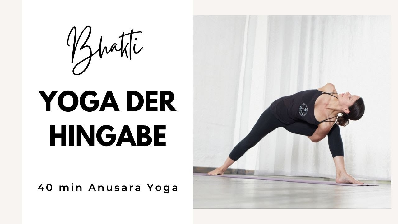 Bhakti Yoga | 40 min Anusara Yoga | mit Veronika Freitag