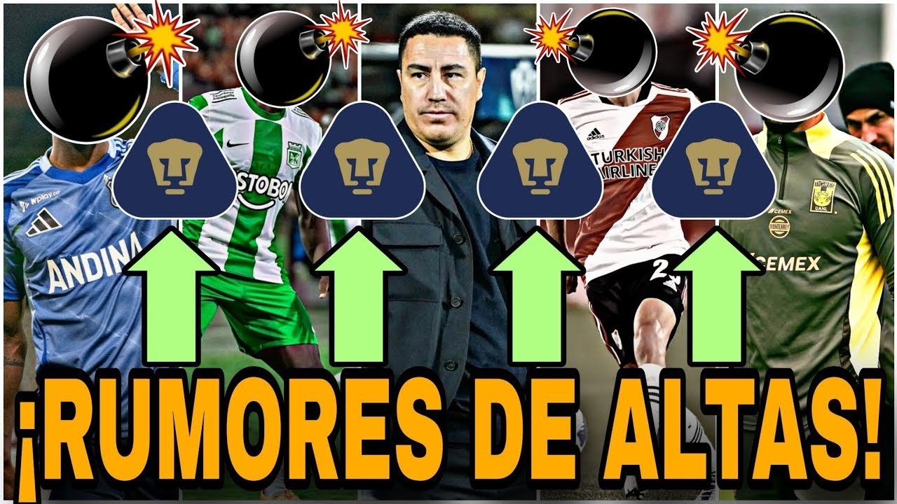 ✅🔥RUMORES DE ALTAS en PUMAS 2025/2026 | LLEGAR&Iacute;A A PUMAS | REFUERZOS PUMAS 2026