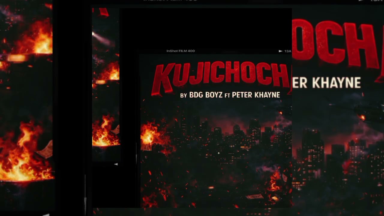 KUJICHOCHA BY BDG BOYZ FT PETER KHAYNE 