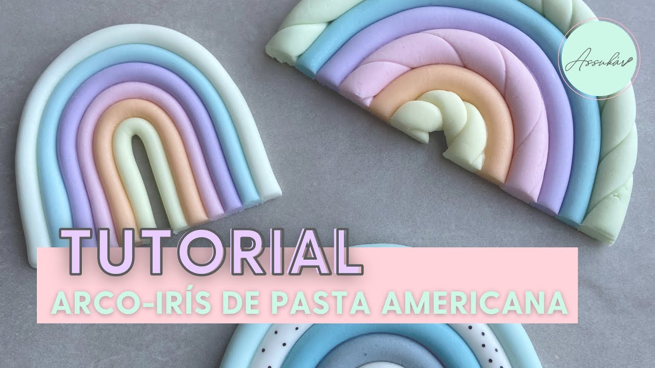 Tutorial: Arco- Irís de Pasta Americana