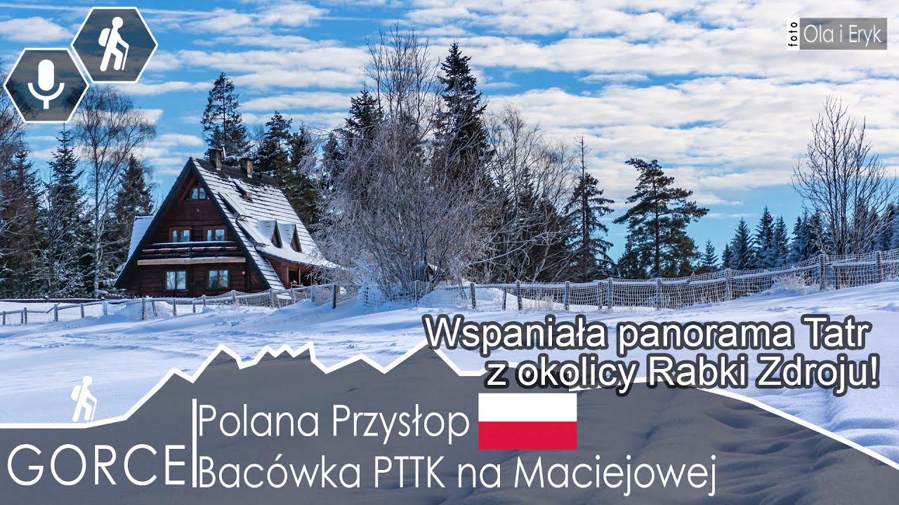 Bacówka PTTK na Maciejowej - krótka wycieczka z Rabki Zdroju
