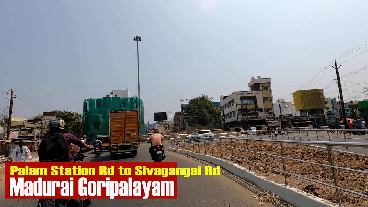 🔴 Madurai Goripalayam | Palam Station Road to Sivagagai Road