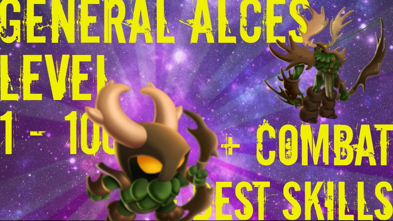 Monster Legends - General Alces - Level 1 to 100
