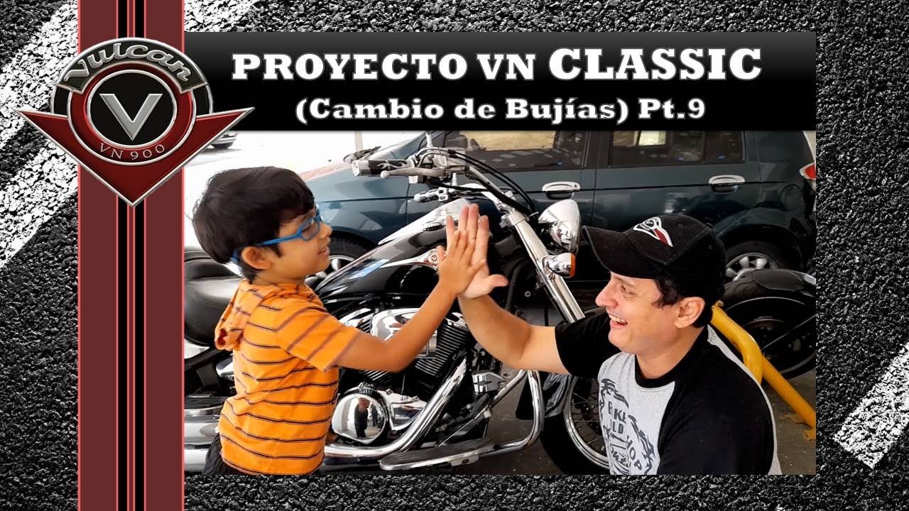PROYECTO VULCAN CLASSIC (Cambio de Bujías) Episodio 9