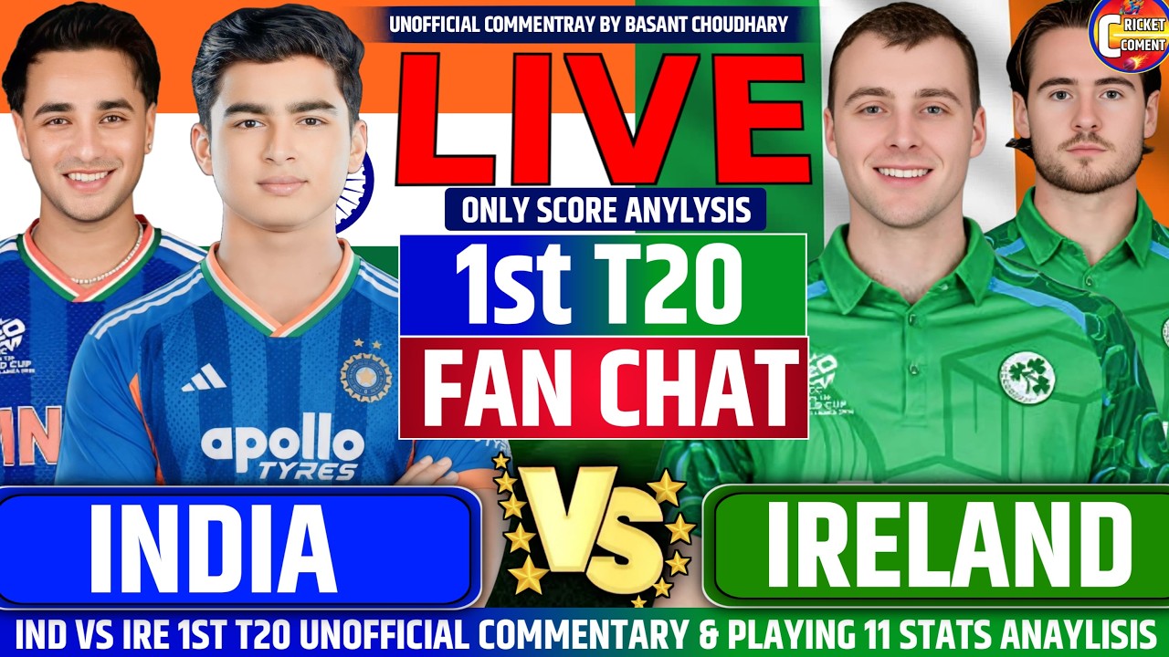 IND VS IRE 1ST T20 2026 HINDI COMMENTARY & FULL MATCH ANALYSIS & FAN COMMENTARY