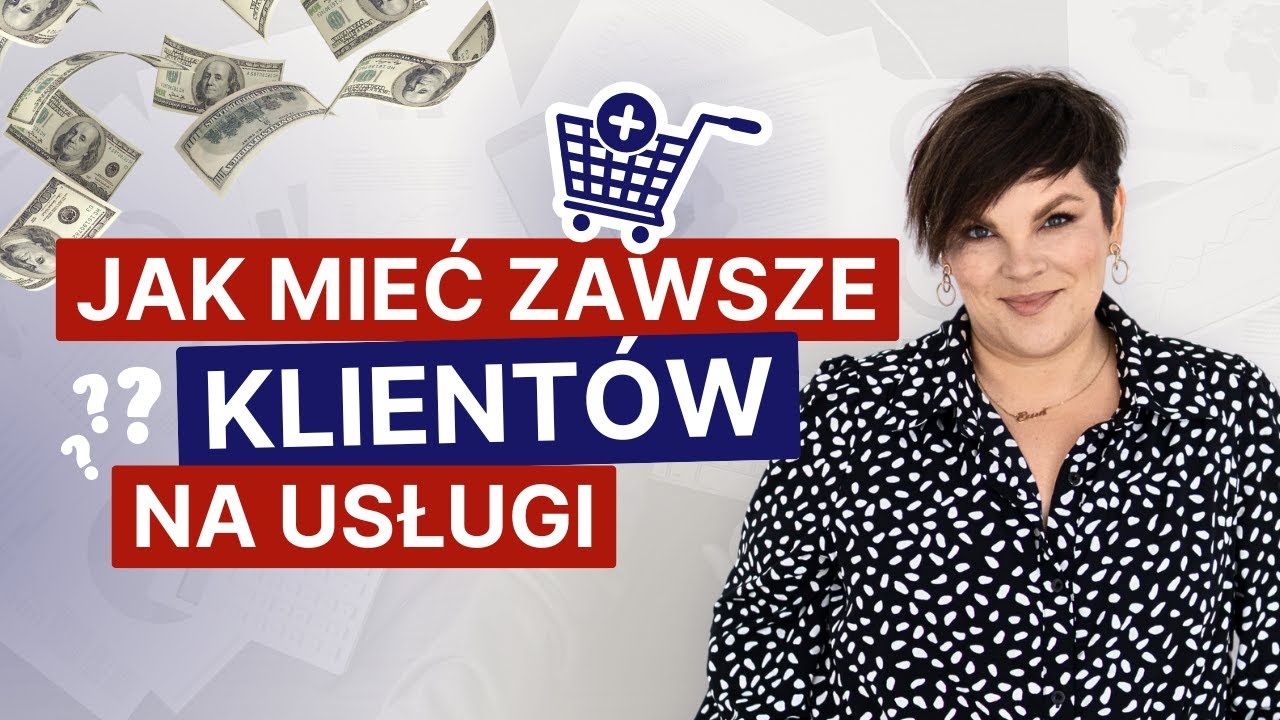 Jak mieć zawsze klient&oacute;w na usługi | Dochodowa Firma