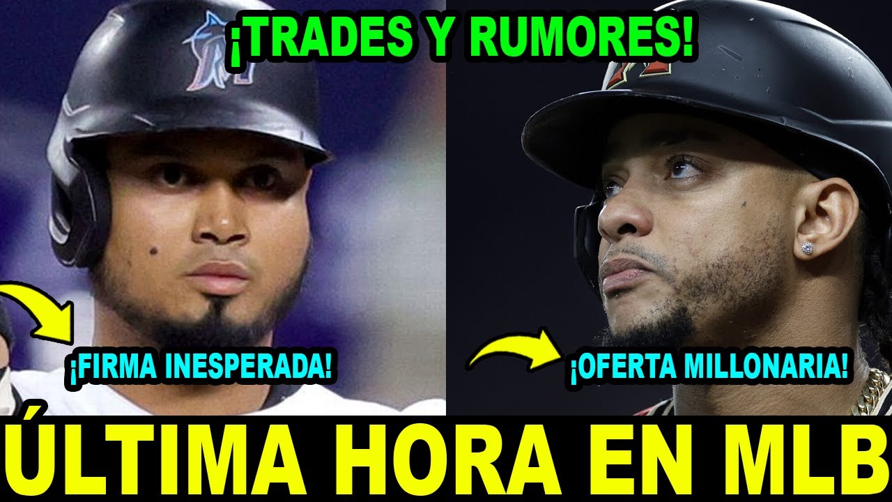 BOMBAZO! LUIS ARRAEZ FIRMA CON GIGANTES! BOSTON OFRECE TODO POR KETEL MARTE? YANKEES ATACAN! MLB