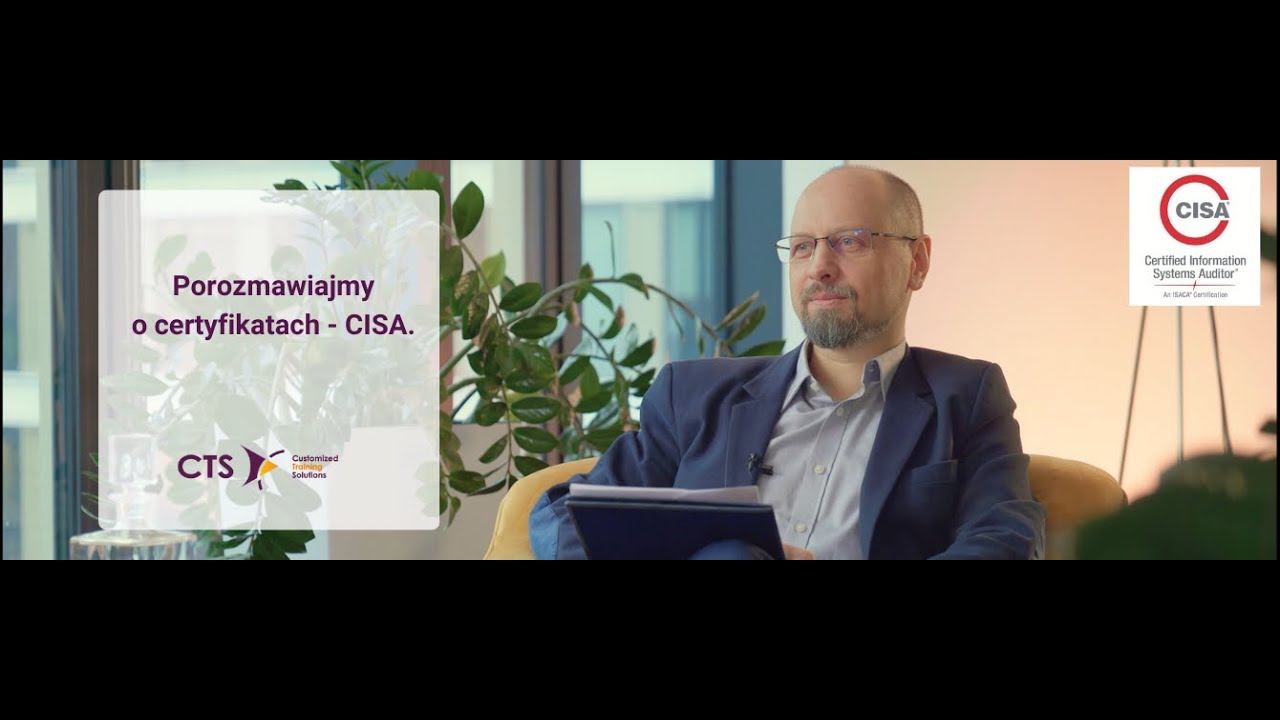 Porozmawiajmy o certyfikatach - CISA