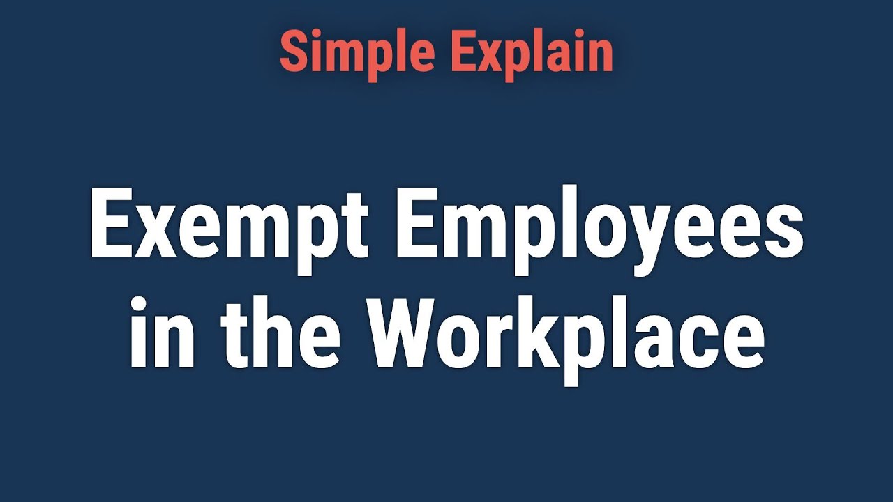 What Is an Exempt Employee?
