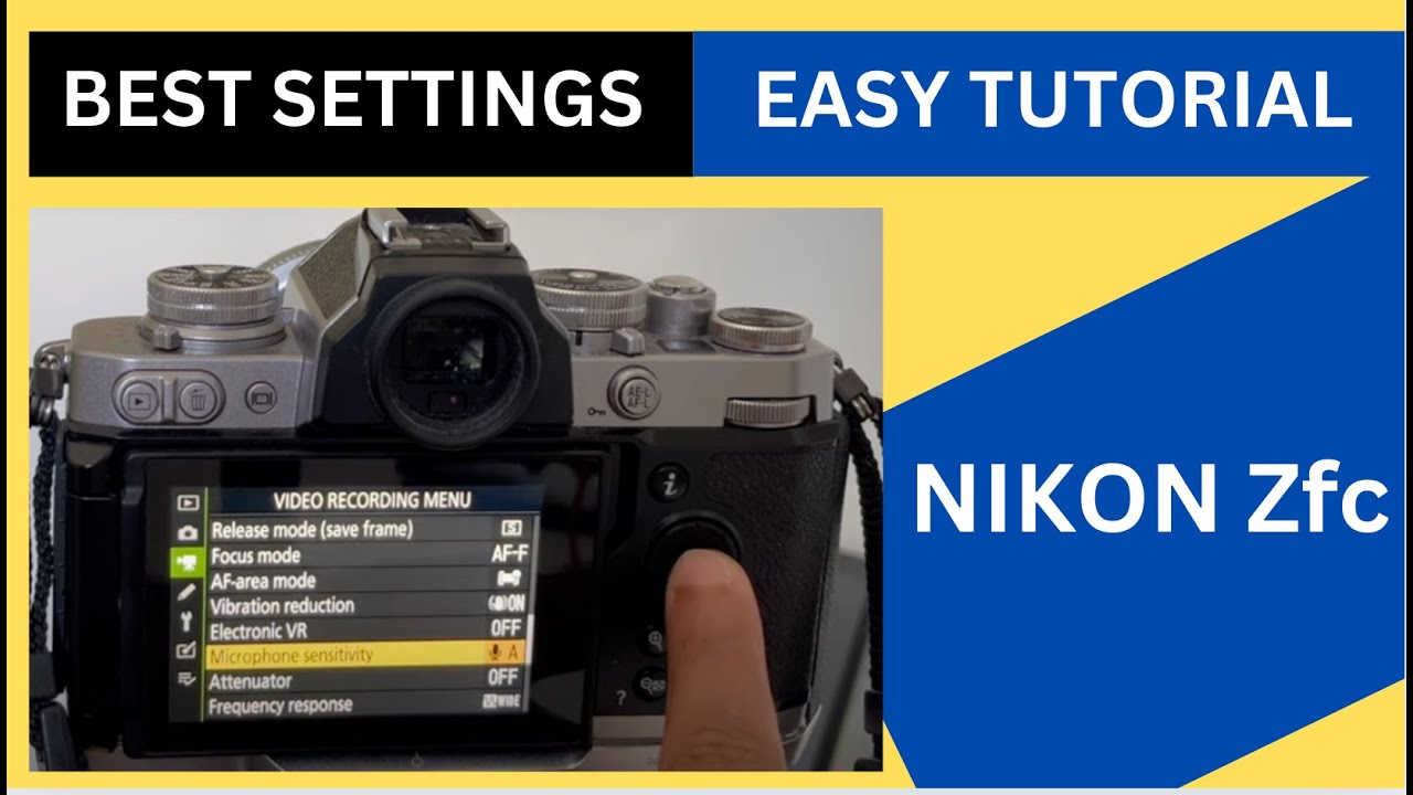 Nikon Zfc Easy Tutorial | Best Settings (HINDI / URDU)