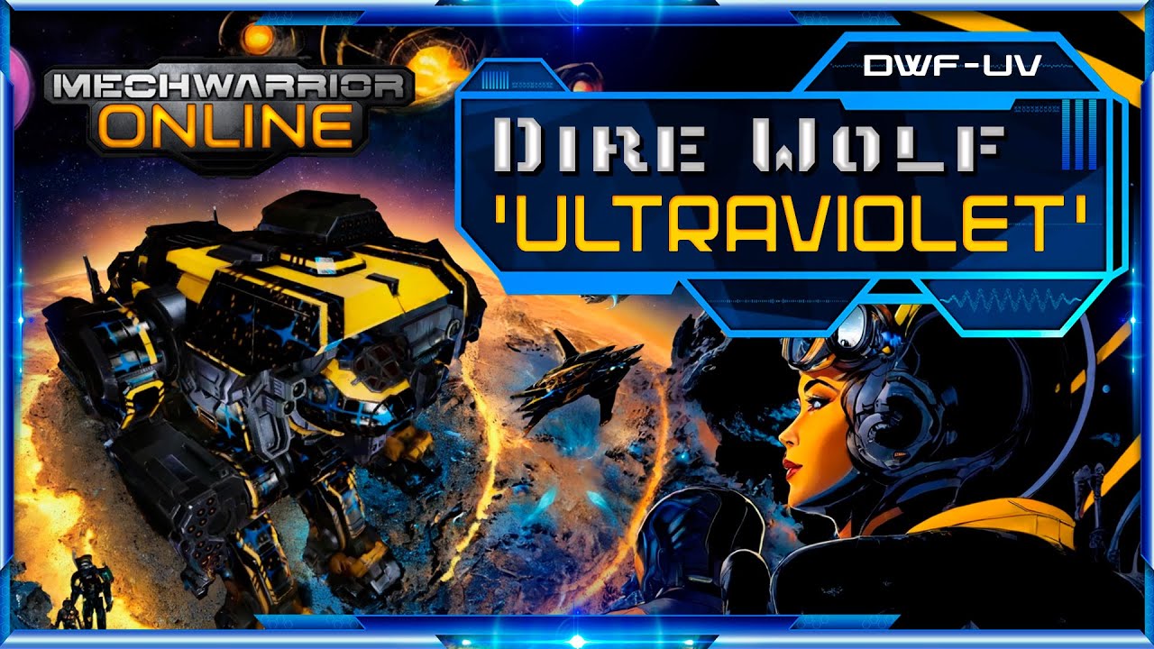 УЛЬТРАФИОЛЕТОВЫЙ ДАЛЬНОБОЙЩИК - Dire Wolf Ultraviolet - Mechwarrior Online.