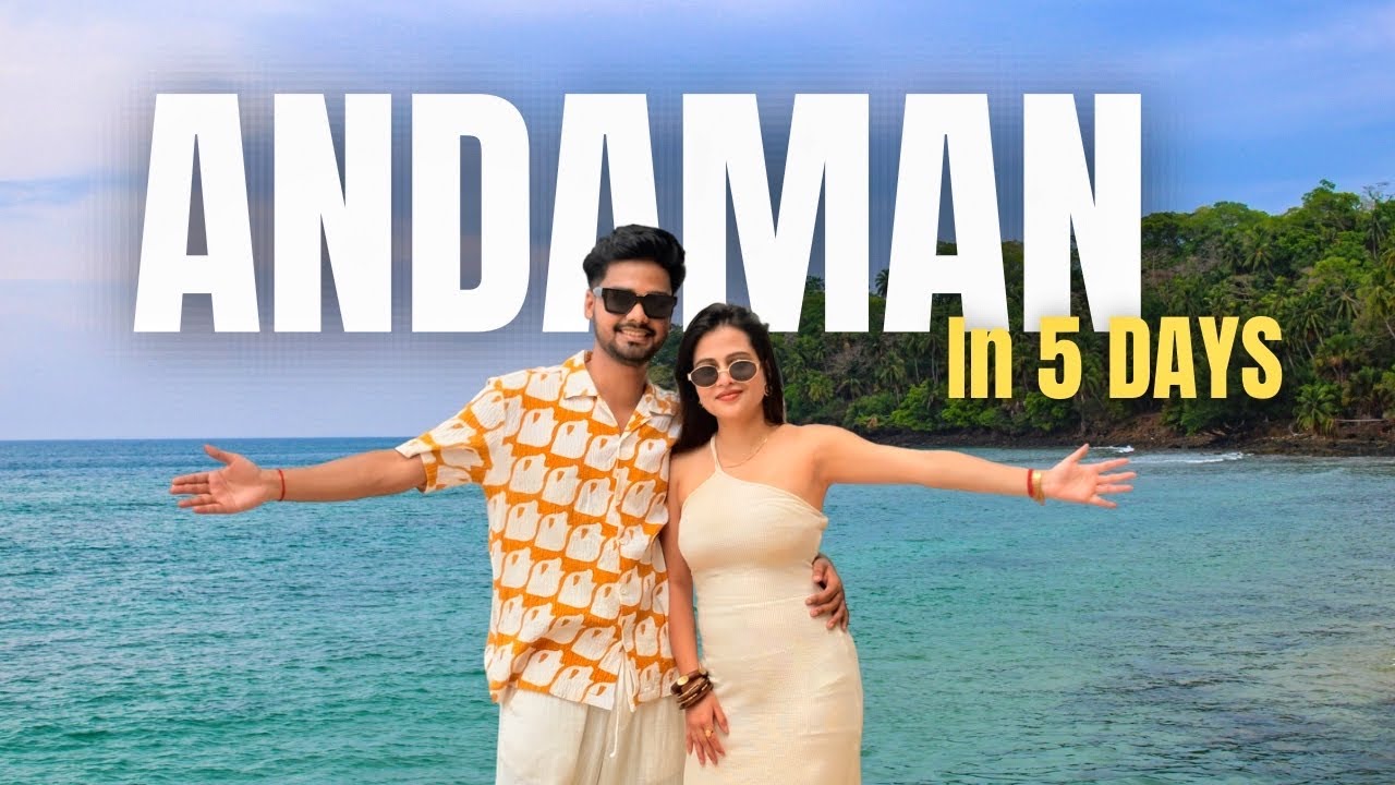 Andaman 5 Days Trip Itinerary | Complete Budget, Places to Visit, Scuba & Ferry Guide