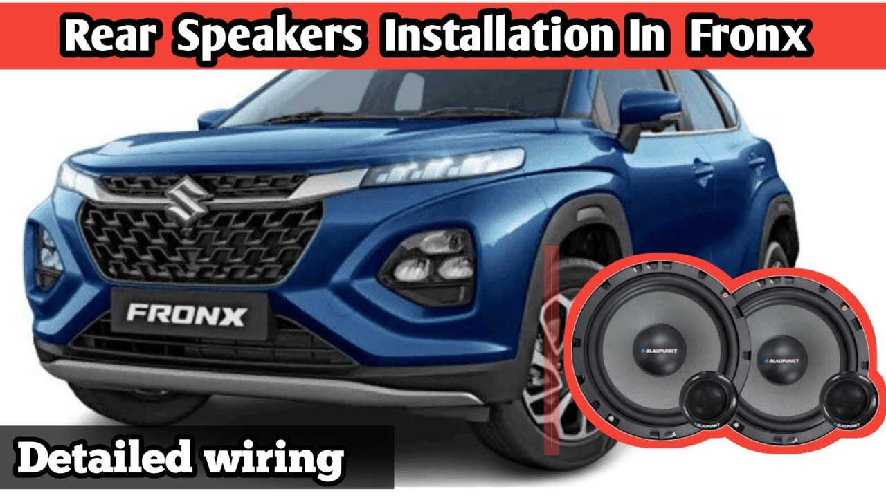 Maruti Fronx || Rear speaker fitting detailed wiring #fronx