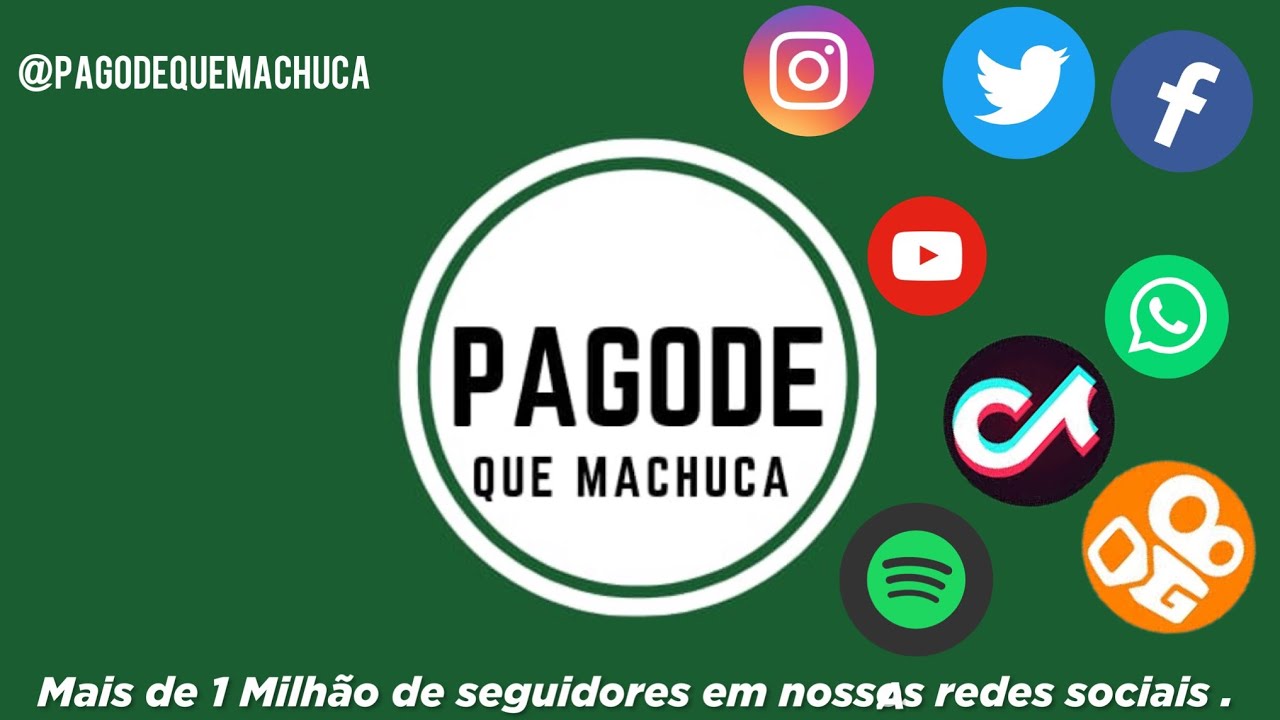 Pagode Que Machuca- As melhores 2022