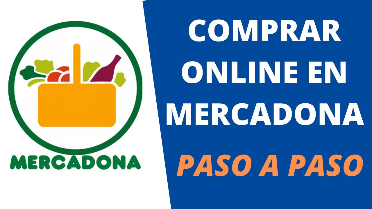 🛒 C&oacute;mo COMPRAR ONLINE en MERCADONA 💻 Paso a Paso