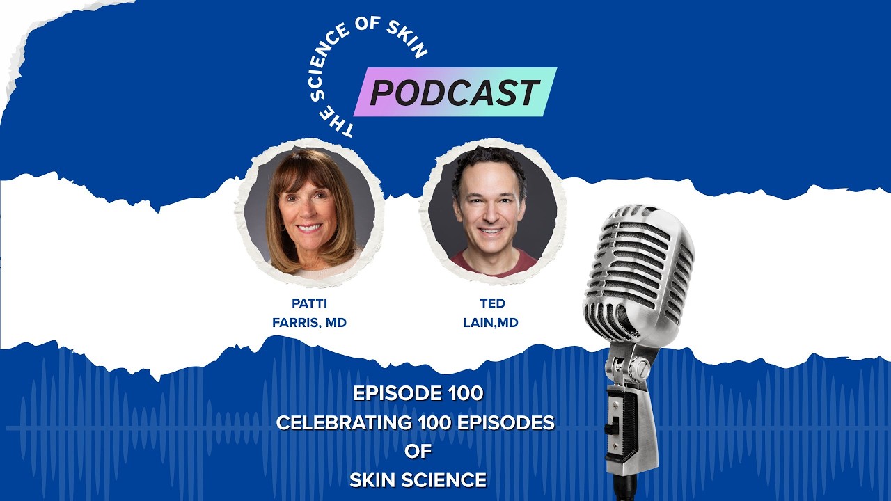 Episode 100: Celebrating 100 Episodes of Skin Science