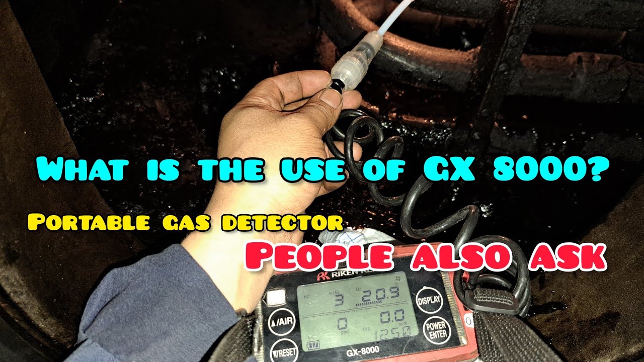 What is the use of GX 8000? and What is enclosed space entry? 