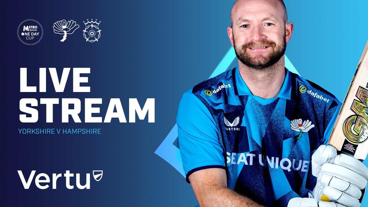 🔴 LIVE Cricket - Yorkshire v Hampshire | Metro Bank One Day Cup at Scarborough