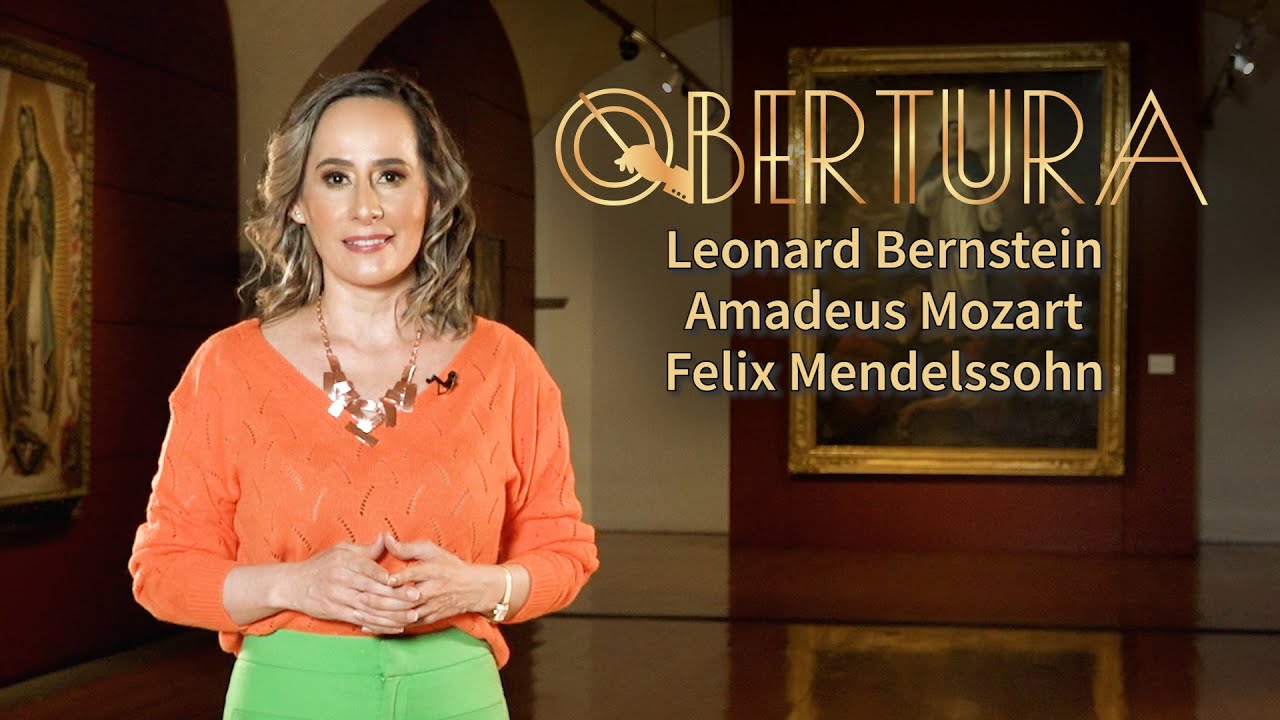 OBERTURA - LEONARD BERNSTEIN / AMADEUS MOZART / FELIX MENDELSSOHN