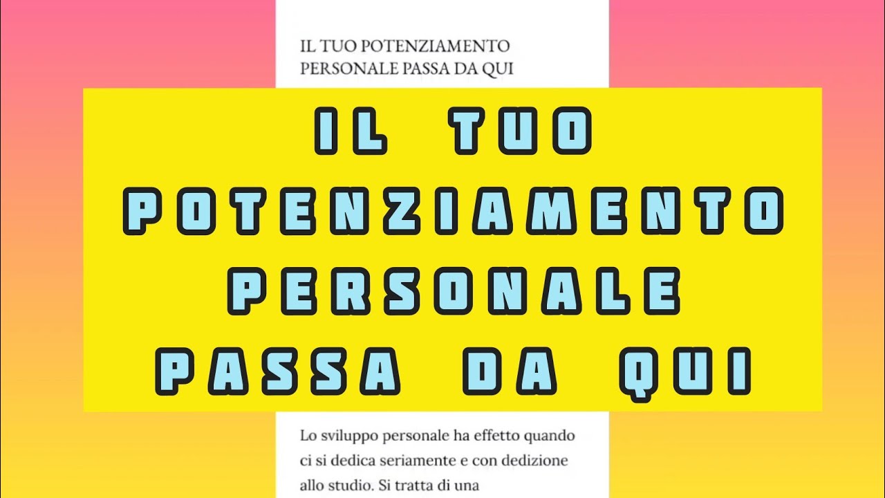 Il Tuo Potenziamento Personale passa da Qui