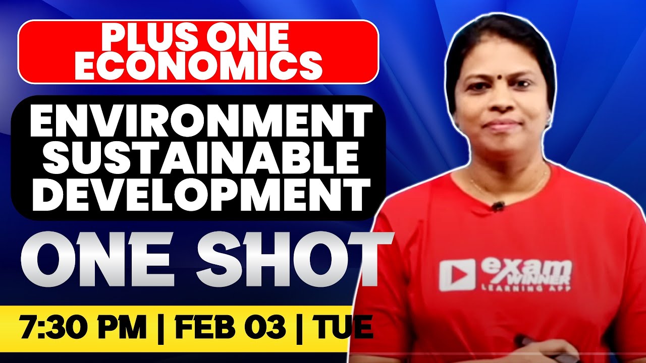 Plus One Economics | Environment Sustainable Development | Oneshot | Exam Winner