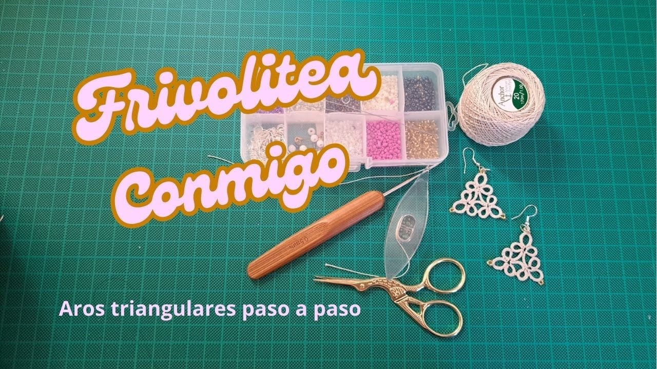 Frivoletea conmigo - Aros triangulares paso a paso