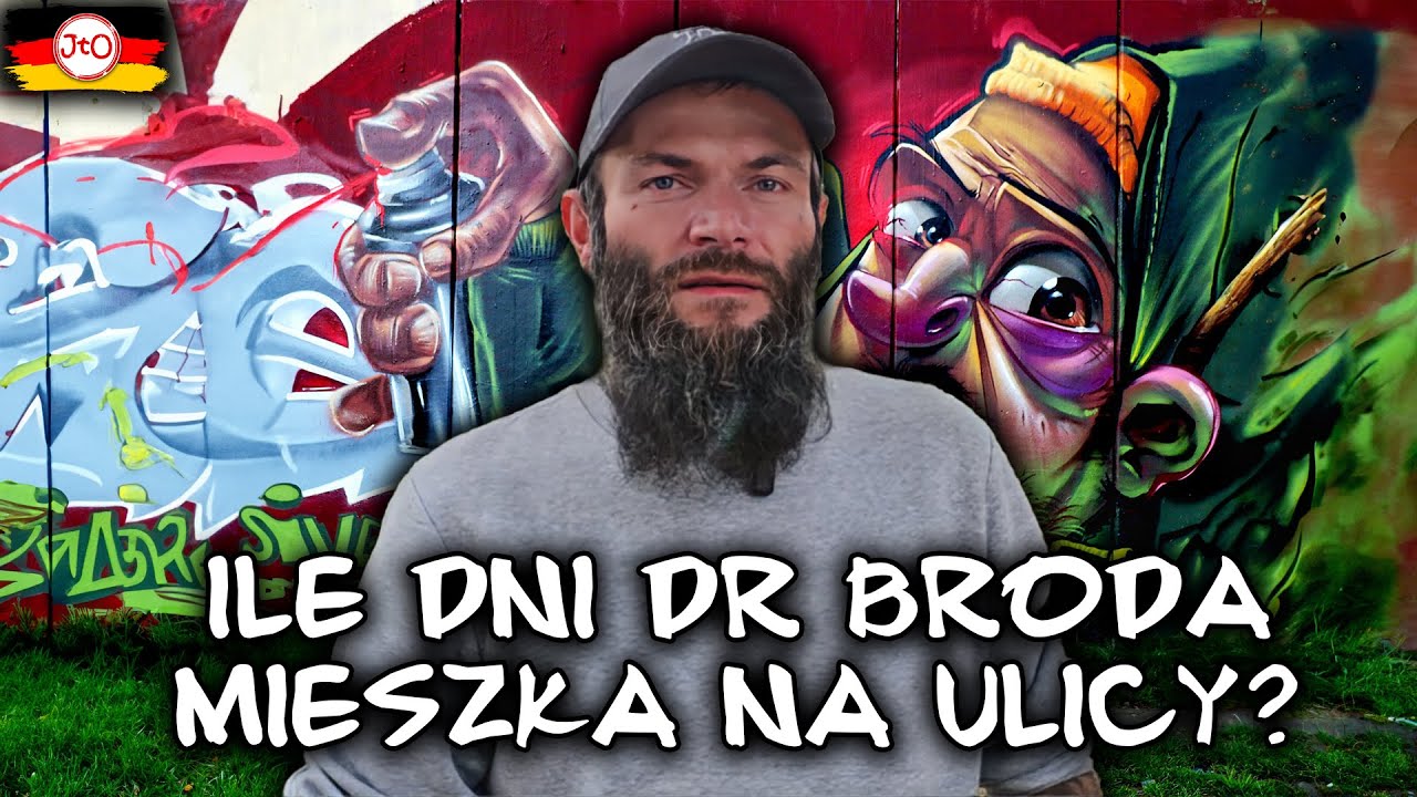 Jak DŁUGO dr BRODA MIESZKA na ULICY?