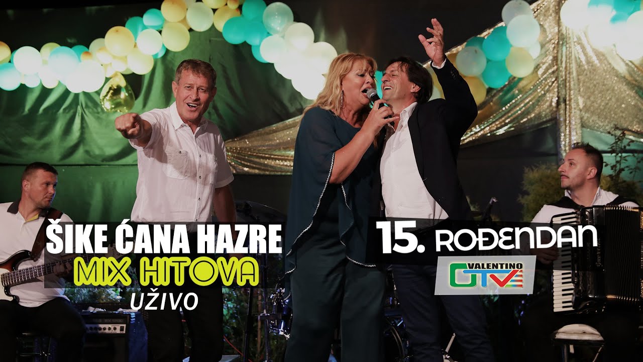 Cana Hazre i Sike - MIX HITOVA - UZIVO SA ORKESTROM - 15.rodjendan OTV VALENTINA