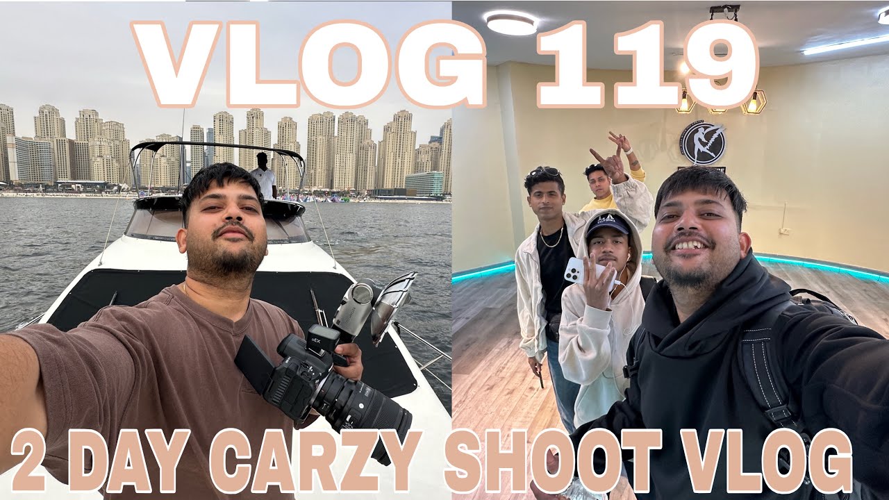 2 DAY SHOOT IN DUBAI WITH TUSHAR SHETTY AND MARINA YACTH
