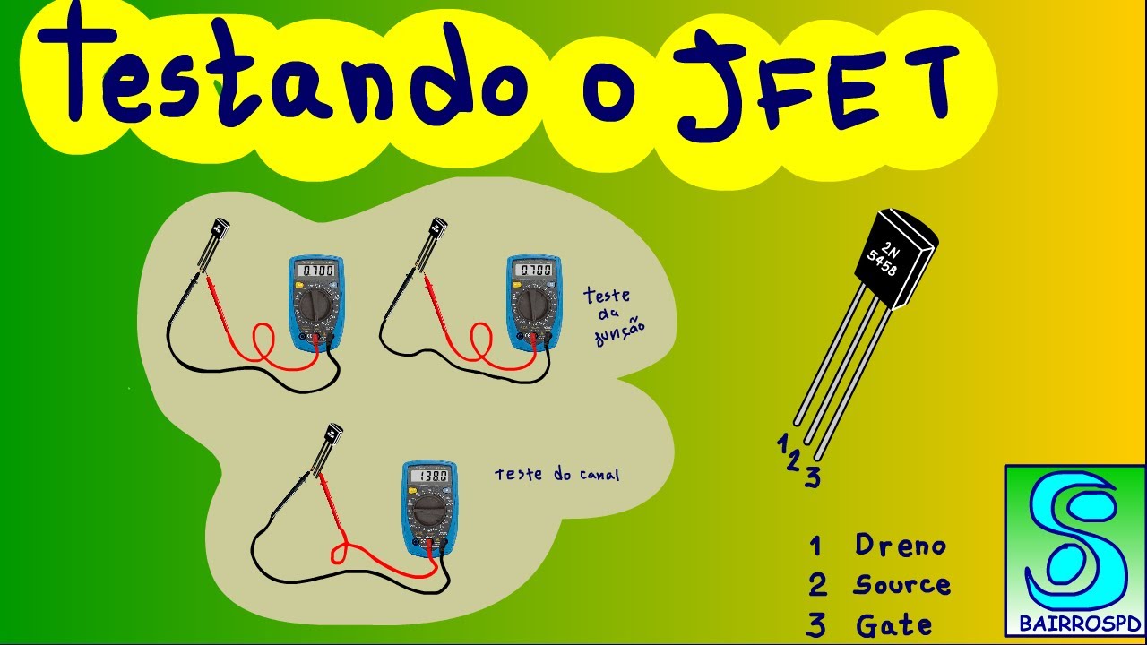 SEMICONDUTOR: Como testar um JFET