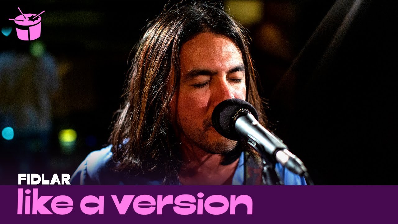 FIDLAR - 'By Myself' (live for Like A Version)